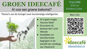 Groen Ideecafé: AI- voor een groene toekomst? 